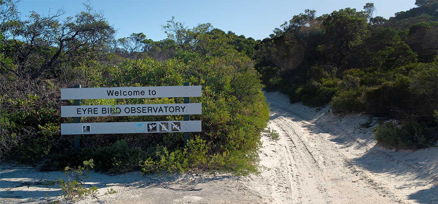 Welcome to the Eyre Bird Observatory sign